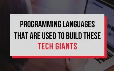 Do You Know Which Languages are Used to Build these Internet Tech Giants?
